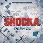 Shocka (Explicit)