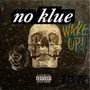 No Klue (Explicit)