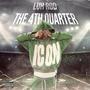 The 4th Quarter (Explicit)