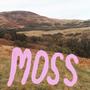 Moss