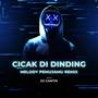 Cicak di Dinding (Melody Pemujamu Remix)