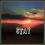 Stay（ed）