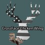 CrossFace ChckenWing