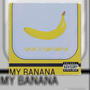 My banana (Explicit)