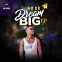 DREAM BIG EP