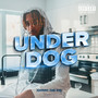 Underdog (Explicit)