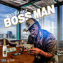 Boss Man (Explicit)