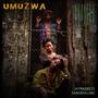 UMUZWA (Explicit)