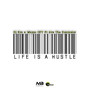 Life Is A Hustle (feat. Sva The Dominator) (Gqom Mix)