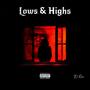 Lows & Highs (Explicit)