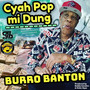 Cyah Pop mi Dung (Explicit)