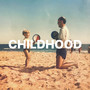 Childhood