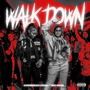 Walk Down (Explicit)