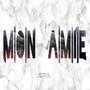 MON AMIE (Explicit)