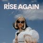 Rise Again