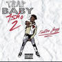 Trap Baby 4sho 2 (Explicit)