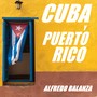 Cuba y Puerto Rico (Salsa Version)