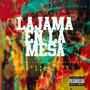 LA JAMA EN LA MESA (feat. DOTEFUMA x PACTO LIRICAL x KALE x PREK) [Explicit]