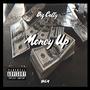 Money Up (Explicit)