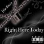 Right Here Today (Explicit)