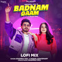 Badnam Gaam (Lofi Mix)