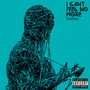 I Can't Feel No More (Freestyle) [Explicit]