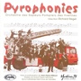 Pyrophonies