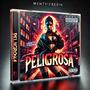 Peligrosa (crisetig Remix)