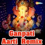 Ganpati Aarti Remix