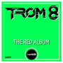 The Red Album (Explicit)