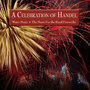 A Celebraton Of Handel