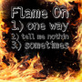 Flame On (Explicit)