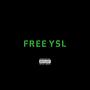 Free YSL Freestyle (Explicit)