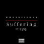 Suffering (feat. E.j05 & Fresh Bands) [Explicit]