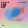 Don't Let Me Go