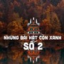 Những Bài Hát Còn Xanh Số 2