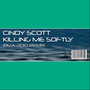 Killing Me Softly - Single