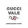 Gucci Vale