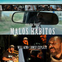 Malos Hábitos (Explicit)