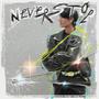 NEVER STOP (Feat. RHODY & Tayngoat) [Explicit]