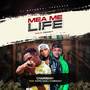 Mea me life (Explicit)