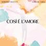 Così è l'amore (feat. Samuele Saba)