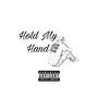 Hold My Hand (Explicit)