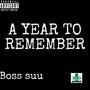 A Year To Remember (Explicit)