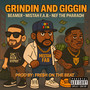 Grindin and Giggin (Explicit)
