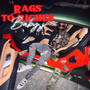 Rags to Riches (Explicit)