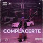 Complacerte (Explicit)