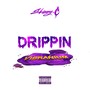 Drippin Vibranium (Explicit)