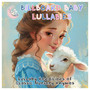 Lullaby Renditions of Classic Nursery Rhymes