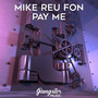 Pay Me (Explicit)